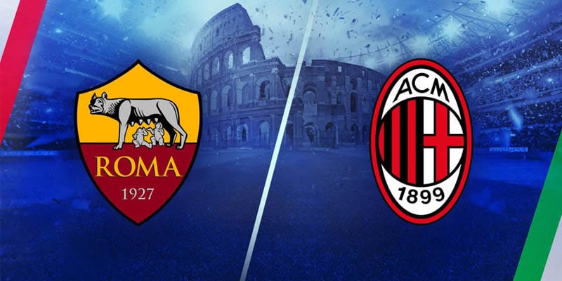 Soi Kèo AS Roma Vs AC Milan 2h 19/04 - Europa League