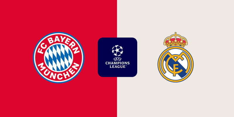 Nhận định trận đấu giữa Bayern Munich vs Real Madrid chi tiết nhất