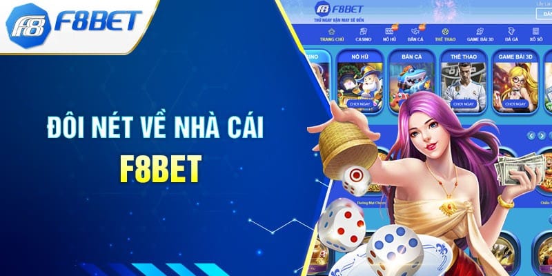 F8BET tìm hiểu tổng quan nhà cái