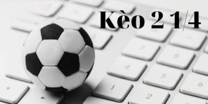 Kèo 2 1/4 Là Gì? Tổng Hợp Kinh Nghiệm Soi Kèo Hiệu Quả Nhất 